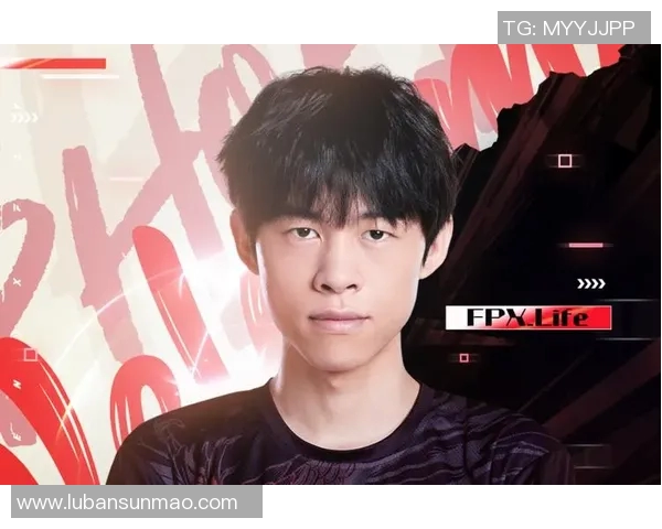 2026电竞新闻从青涩到巅峰FPX战队的成长与荣耀之路纪实